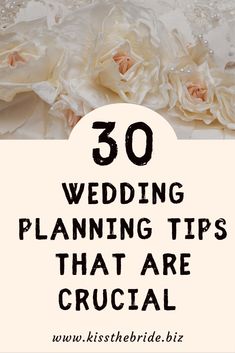 the words, 30 wedding planning tips that are crucial