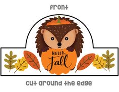 a hedge with an orange pumpkin on it's head and the words hello fall cut around the edge