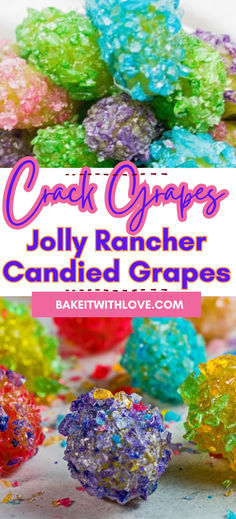 Crack Grapes How To Make Frozen Candy Grapes, How To Make Candied Grapes With Jolly Ranchers, Making Candied Fruit, Jolly Rancher Cookies