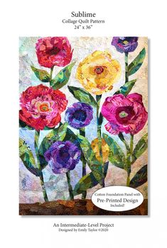 Sublime Collage Quilt Collage Quilter, Collage Quilting, Quilt Collage, Laura Heine, Wall Quilt Patterns, Emily Taylor, Floral Quilts, Patchwork Tiles, Collage Quilts