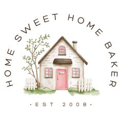 the logo for home sweet home baker, est 2009 - 2013 with a house and tree