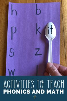 a hand holding a spoon over a purple piece of paper with letters on it and the words phonics to teach