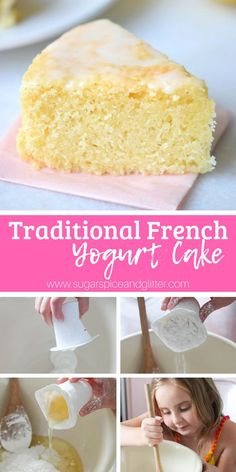 a collage of photos showing how to make traditional french yogurt cake