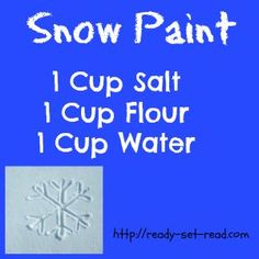 snow paint cup salt 1 cup flour water