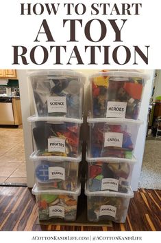 the words how to start a toy rotation are in front of plastic containers with labels on them