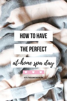 How To Have The Perfect At-Home Spa Day — The Blonde Chiffon : A Lifestyle Blog by Holly Habeck Spa At Home Ideas, Spa Night Ideas, Spa At Home, Spa Rooms, Health Spa