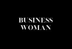 the words business woman on a black background