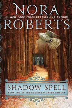 shadow spell book two of the curious's owner trilogy by nora roberts cover image