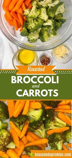 broccoli and carrots are arranged in bowls on a white tablecloth with the title roasted broccoli and carrots