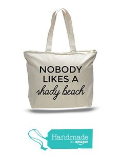 Fox & Clover "Nobody Likes a Shady Beach" Zippered Tote Bag from Fox and Clover https://www.amazon.com/dp/B06XG57QBM/ref=hnd_sw_r_pi_dp_s4WtzbRSDB2DZ #handmadeatamazon Cricut Gifts, Girls Weekend Gifts, Zippered Tote Bag, Funny Beach, Beach Humor, Htv Vinyl, Zipper Tote Bag, Kids Corner, Zippered Tote