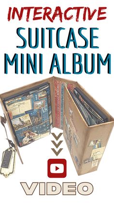 an open book with the words interactive suitcase mini album on it and video instructions below