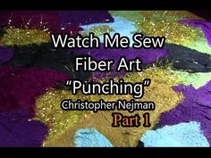 a close up of a colorful blanket with text that reads, watch me sew fiber art punching