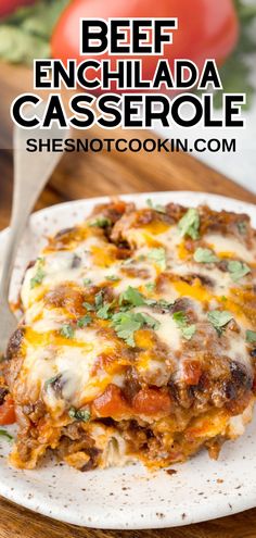 Beef enchilada casserole on a white plate. 2 Night Dinners, Quick Enchilada Casserole, Easy Enchilada Bake, Casseroles With Tortillas, Mexican Food Casseroles, Baked Enchilada Casserole, Mexican Recipes For Two, Beef Tortilla Casserole, Mexican Casserole With Tortillas