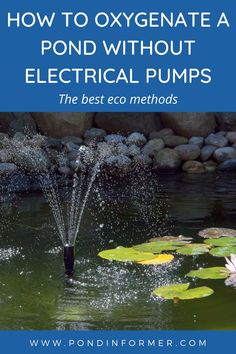 how to oxygenate a pond without electrical pumps