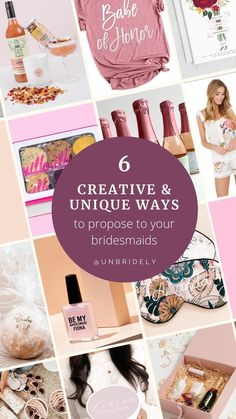 a collage of photos with the words creative and unique ways to choose your bridesmaid