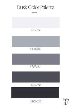 the color palette for dusk is shown in black, white and grey colors with text that reads