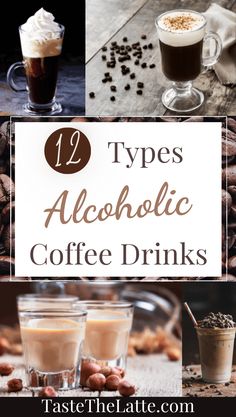 different types of alcoholic coffee drinks with text overlay that reads 12 types of alcoholic coffee drinks