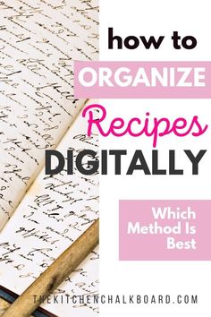 an open book with the title how to organize recipes digitally