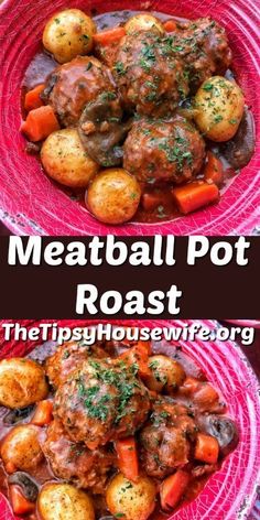 meatball pot roast with potatoes and carrots in a red bowl