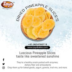 an advertisement for sliced pineapple slices on a white and blue background with the words, delicious pineapple slices taste like sweetened sunshine