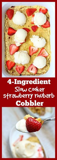 strawberry cobbler with ice cream and strawberries on top