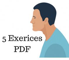 a man's profile with the words 5 exercises to improve your posture