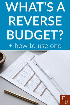 what's a reverse budget? and how to use one