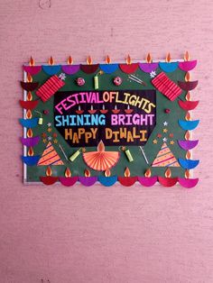 a sign that says festival of lights shining bright happy diwali on the wall