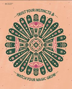 a poster that says trust your instructs and watch your magic grow on it