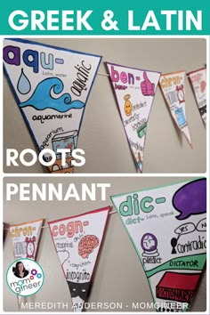 three different pennants hanging from the wall with words and pictures on them that read, greek & latin roots