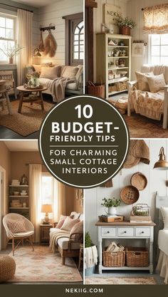 the top 10 budget - friendly tips for charming small cottage interiors