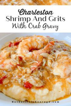 shrimp and grits with crab gravy in a white bowl