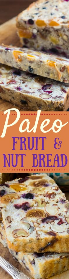 paleo fruit and nut bread on a cutting board