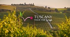 the tuscany tour time logo is shown in front of an image of vineyards