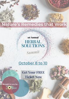 the flyer for nature's remedies that work summit, featuring herbs and spices