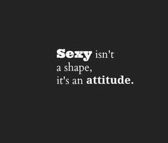 Curvy Quotes, Body Quotes, Quotes Of The Day, Top Quotes, Badass Quotes, Attitude Quotes, Inspirational Quotes Motivation