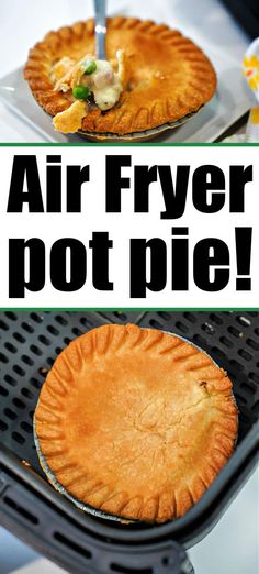 an air fryer pot pie is being cooked on the griddle with text overlay that reads, air fryer pot pie