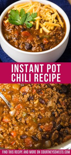 instant pot chili recipe in a white bowl with text overlay that reads instant pot chili recipe