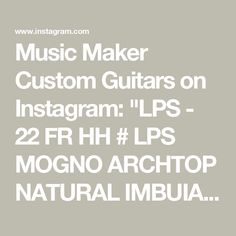 Music Maker Custom Guitars on Instagram: "LPS - 22 FR HH

# LPS MOGNO ARCHTOP 
NATURAL IMBUIA WOOD BURL MAPLE TOP
MOGNO ROSEWOOD FINGERBOARD 
MACH BODY FINISH NECK
ABALONE FRIEZE 

FLOYD ROSE HARDWARE GOTOH 
VEYZ SUSTAINER / SH-6 @seymourduncanpickups 
All of our instruments are equipped with @elixir_strings 

Esta obra de arte em forma de guitarra ficou arrebatador! Esta filha está sendo entregue agora na França para o estimado cliente Thierry com sua homenagem! 
Todos os detalhes desta LPS foram escolhidos e selecionados com exclusividade, requinte e qualidade superior! 

Esperamos atender ao sonho de nosso cliente com o timbre perfeito! 
💥🎸🔥🔥🔥

Últimos dias para você encomendar a sua guitarra dos sonhos antes de virar a tabela de valores com a alta do dólar. Aproveite! 
📞 55 11 97