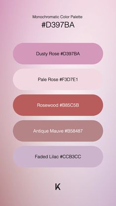 Monochromatic Color Palette Dusty Rose #D397BA · Pale Rose #F3D7E1 · Rosewood #B85C5B · Antique Mauve #B58487 · Faded Lilac #CCB3CC