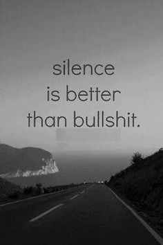 <3 Silence Is Better, Best Inspirational Quotes, A Quote, True Words, Oahu