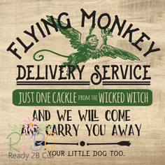 the flying monkey delivery service sign has been altered to look like it is on display