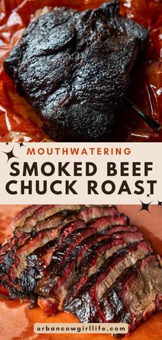 grilled beef on the grill with text overlay that reads mouthwatering smoked beef chuck roast