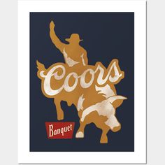 an image of a cowboy riding a cow with the word coors in gold on it