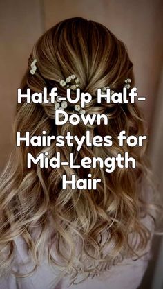 50 Cute Half-Up, Half-Down Hairstyles for Medium Length Hair Hairstyles For Prom Medium Length, Half Up Curly Hair, Prom Hair Medium Length, Prom Hairstyle Ideas, Mother Of The Bride Hairstyles, Half Bun Hairstyles, Mother Of The Groom Hairstyles, Bridal Hair Half Up, Prom Hair Medium