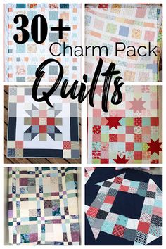 quilts with the words 30 + charm pack quilts