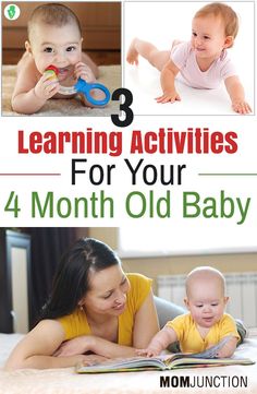 the book is titled learning activities for your 4 month old baby, with pictures of babies