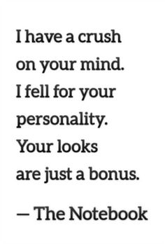 a quote that says i have a crush on your mind