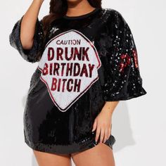 Nwt Fashion Nova Black Sequin Tshirt Dress “Caution Drunk Birthday B*Tch” One Size Fits All. Sleeves Say “Pink” Long Sleeve T-shirt For Spring Party, Trendy Party Top With Letter Print, Trendy Long Sleeve Party T-shirt, Trendy Letter Print Top For Party, Trendy Tops With Letter Print For Party, Trendy Long Sleeve T-shirt For Party, Fun Party T-shirt With Text Print, Trendy Party Tops With Slogan, Pink Crew Neck Party Dress