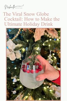 the virtual snow globe cocktail how to make the ultimate holiday drink for your christmas tree